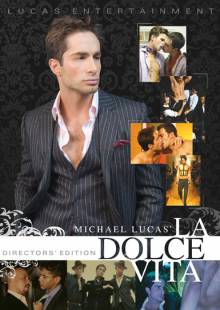 Michael Lucas' La Dolce Vita: Director's Cut - Front Cover